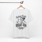 Feeling Idgaf-ish Today T-Shirt