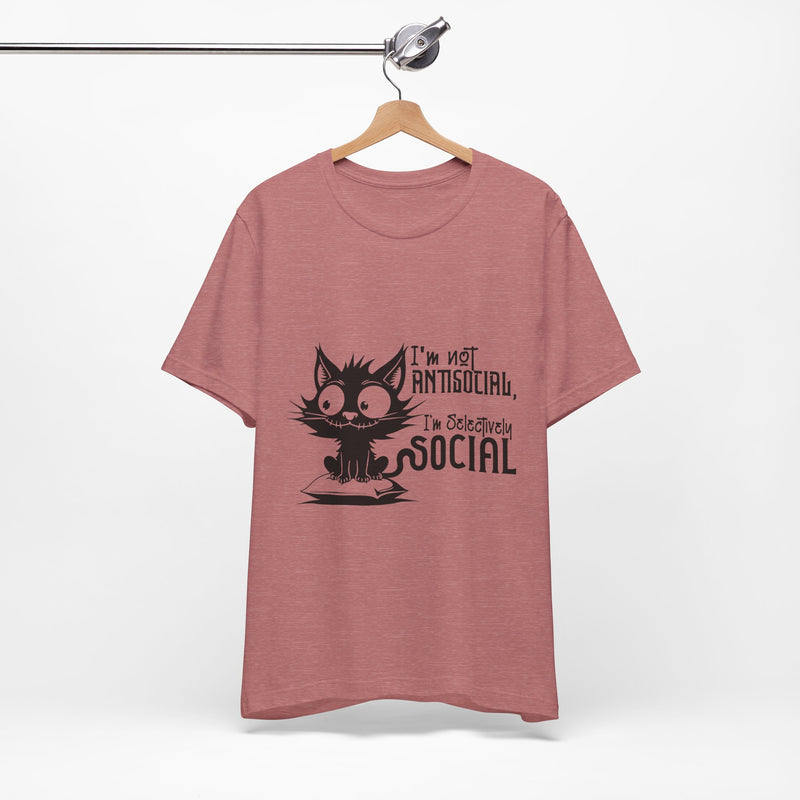 I'm Not Anti-Social T-Shirt