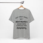 Mind Wanders T-Shirt