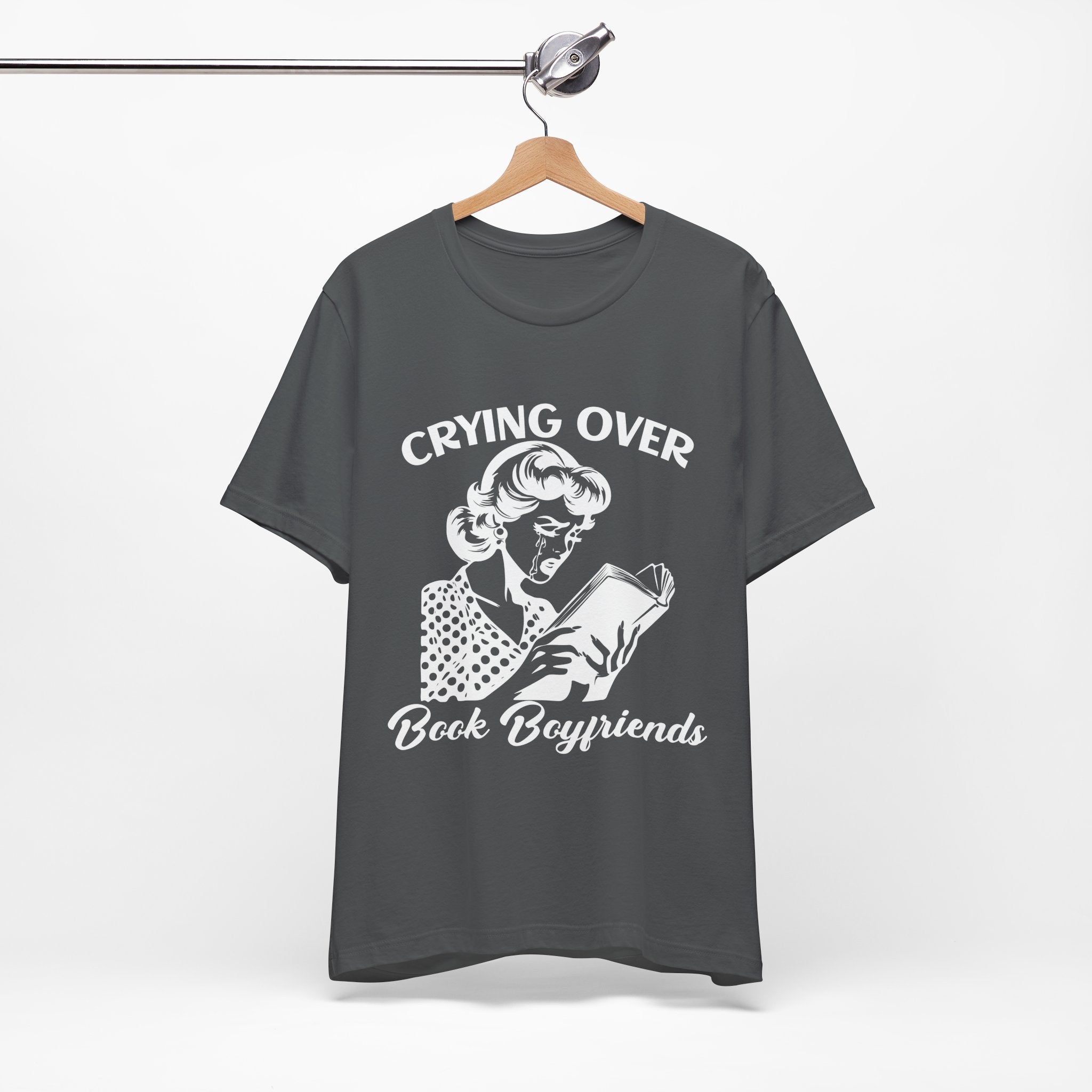 Crying Over Book Boyfriends T-Shirts