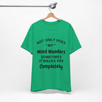 Mind Wanders T-Shirt