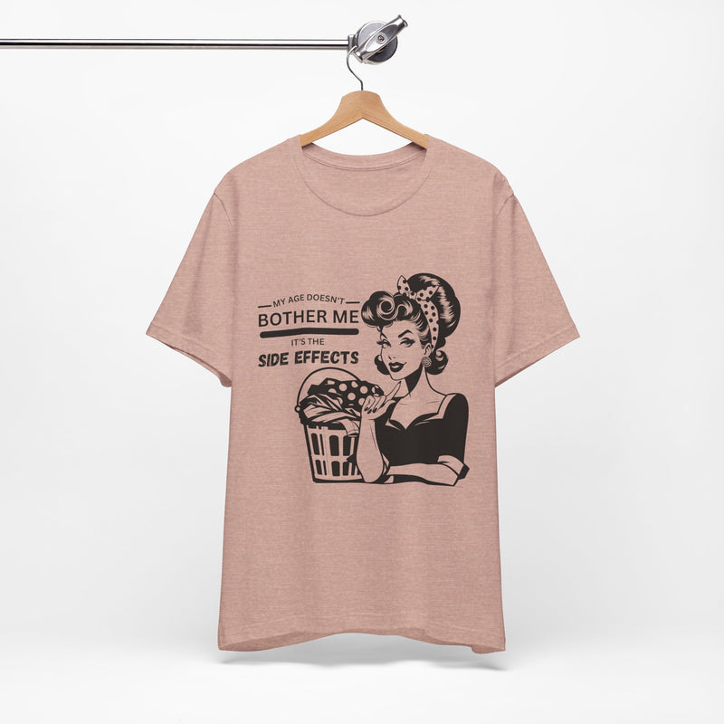 My Age Doesn't Bother T-Shirt