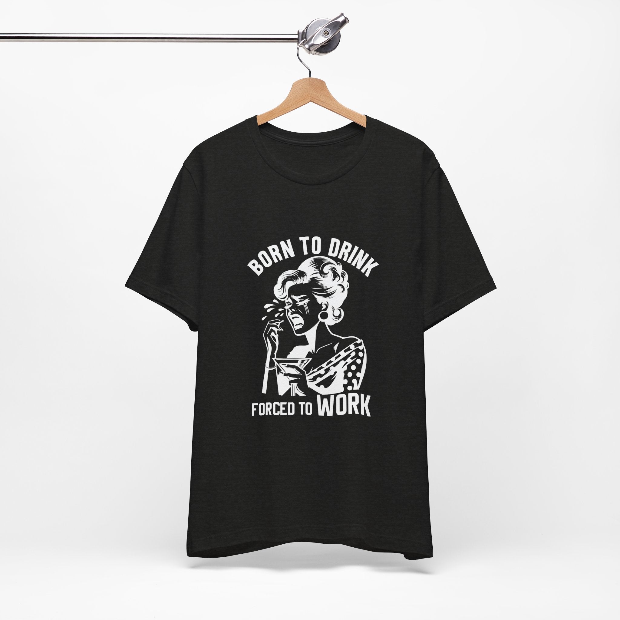 Born to Drink T-Shirt