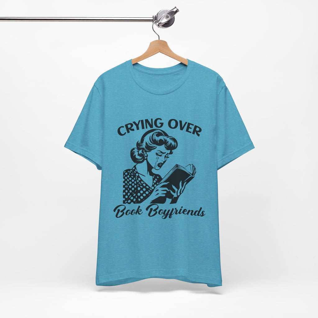 Crying Over Book Boyfriends T-Shirts