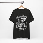 Feeling Idgaf-ish Today T-Shirt