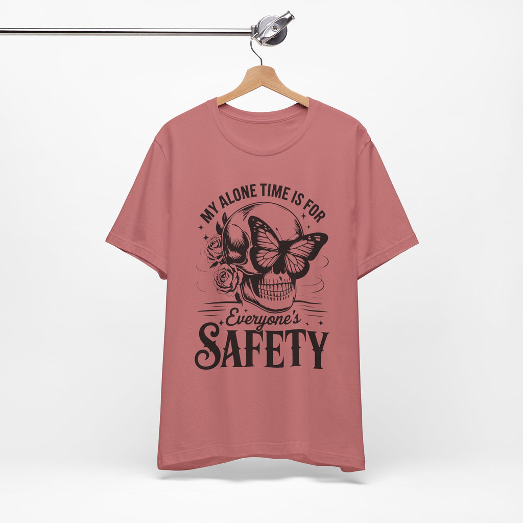My Alone Time Is For Everyone Safety T-Shirt