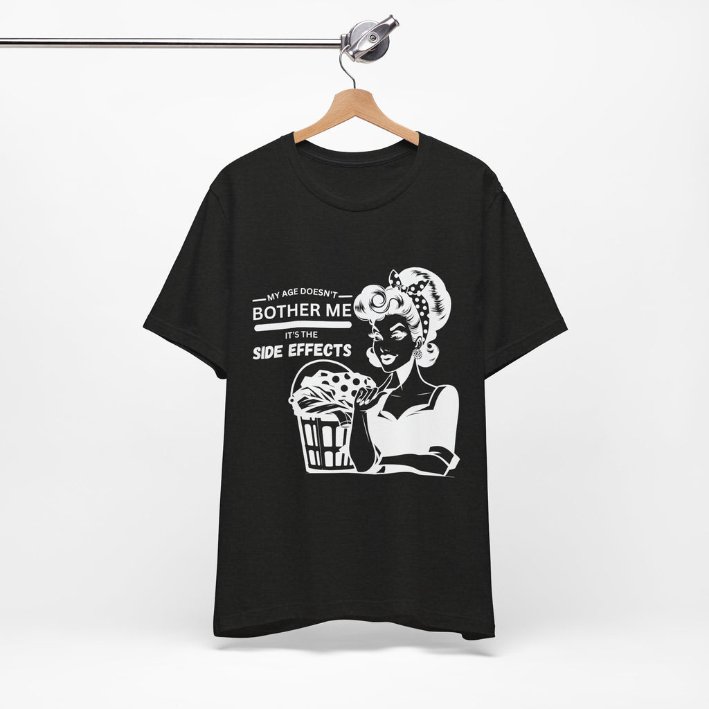 My Age Doesn't Bother T-Shirt